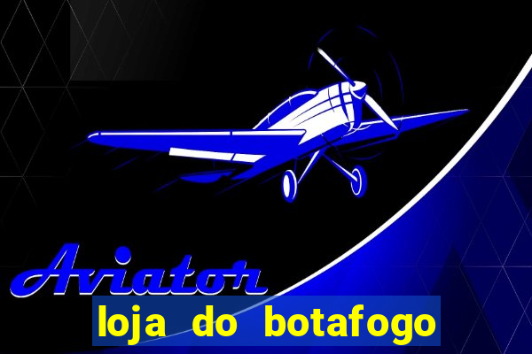 loja do botafogo em bangu